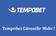 Tempobet Güvenilir Midir?
