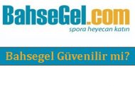 Bahsegel Güvenilir mi?