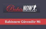 Bahisnow Güvenilir Mi