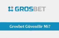 Grosbet Güvenilir Mi