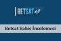 Betsat Bahis İncelemesi