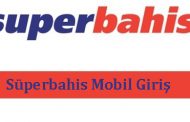 Süperbahis Mobil Giriş
