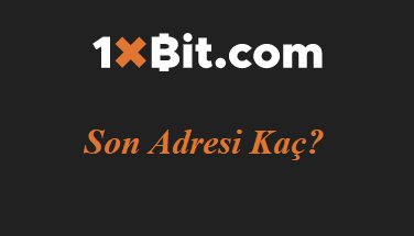 1xbit Son Adresi Kaç?