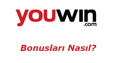 Youwin Bonusları Nasıl?