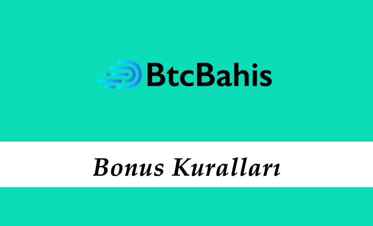 Btcbahis Bonus Kuralları