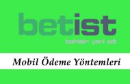 Betist Mobil Ödeme Yöntemleri