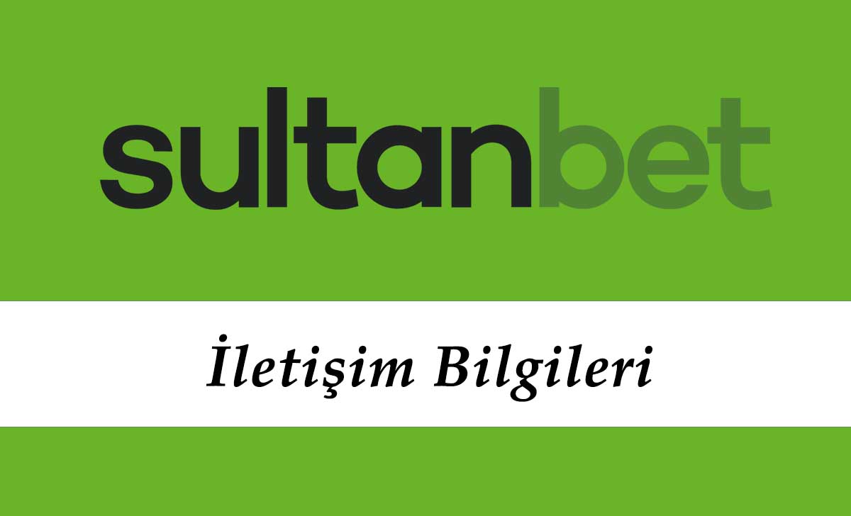 Sultanbet İletişim Bilgileri