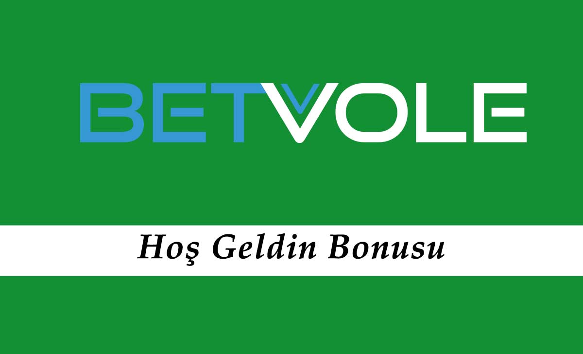 Betvole Hoş Geldin Bonusu