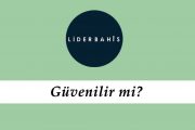 Liderbahis Güvenilir mi?