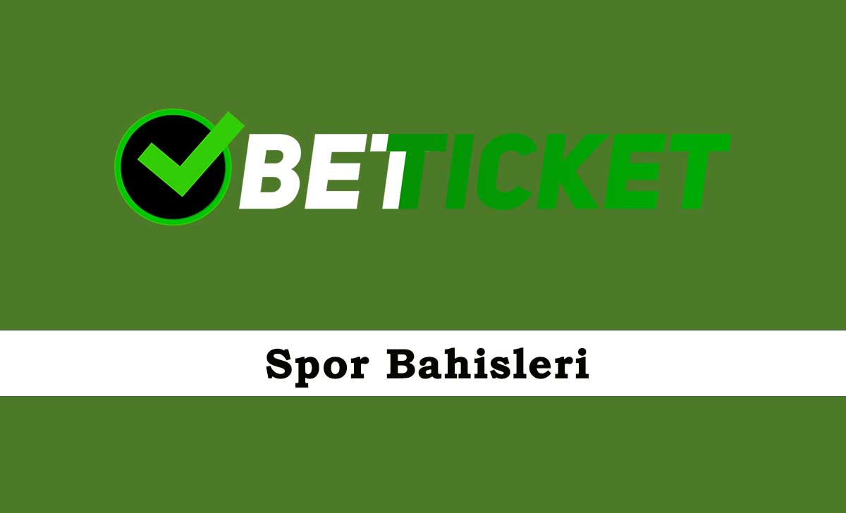 Betticket Spor Bahisleri