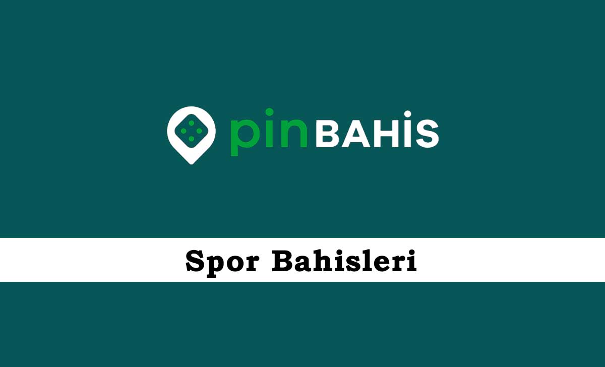 Pinbahis Spor Bahisleri