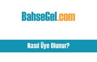 Bahsegel Nasıl Üye Olunur?