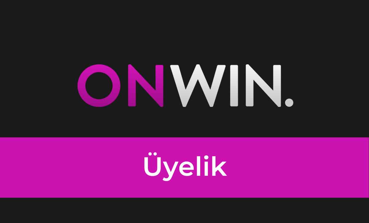 Onwin Üyelik