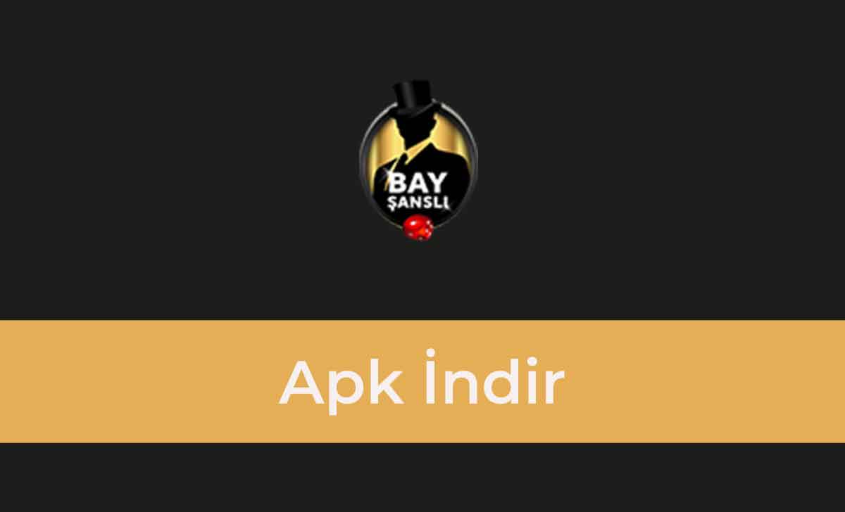 BayŞanslı Apk İndir