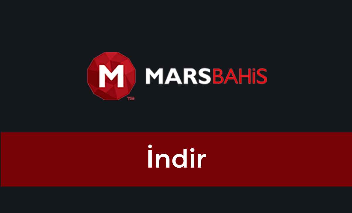 Marsbahis İndir