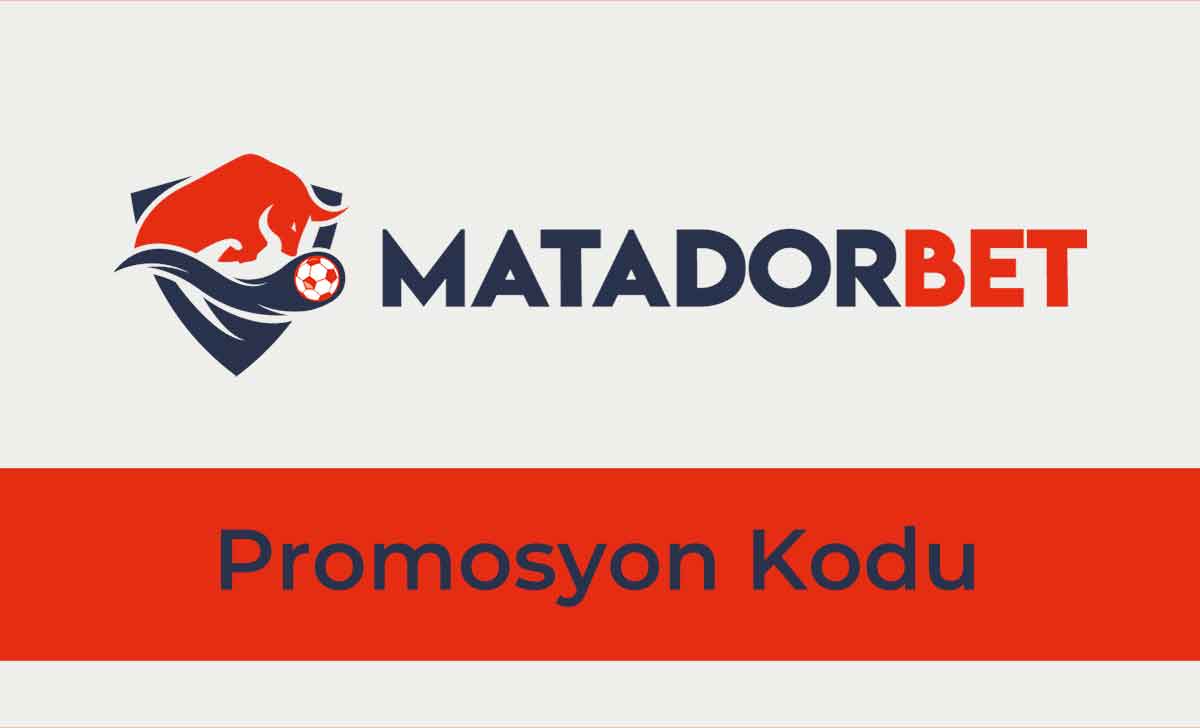 Matadorbet Promosyon Kodu