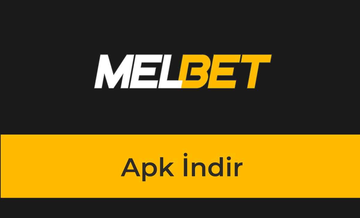 Melbet Apk İndir