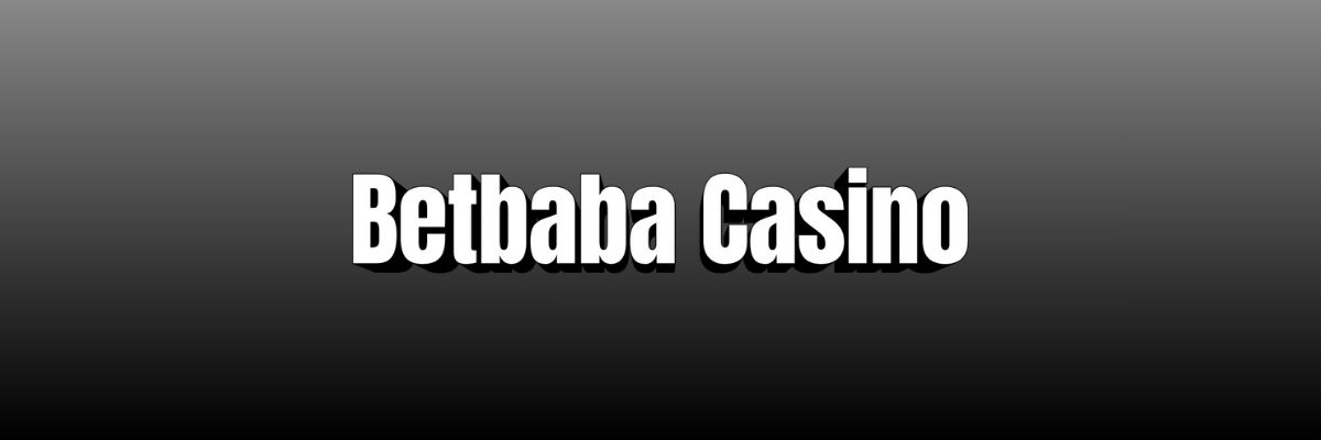 Betbaba Casino